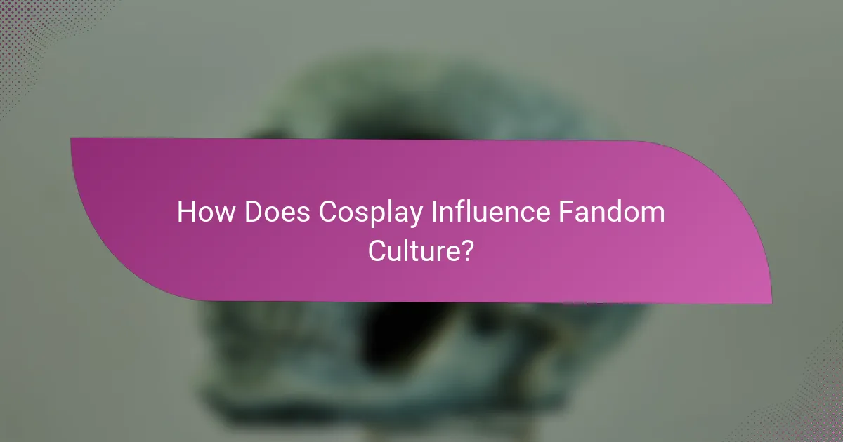 How Does Cosplay Influence Fandom Culture?
